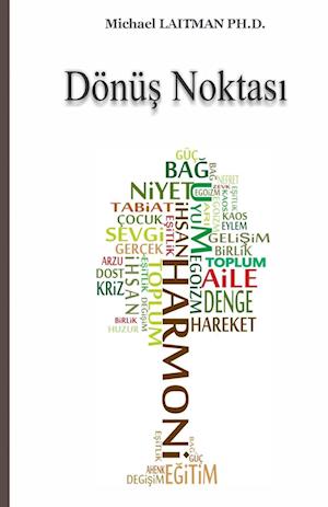 Cover for Michael Laitman · Dönü&amp;#351; Noktas&amp;#305; (Book) (2023)