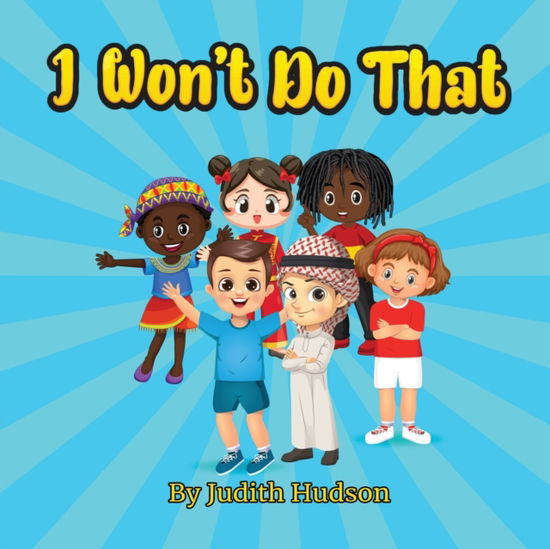 Cover for Judith Hudson · I Won't Do That (Pocketbok) (2021)