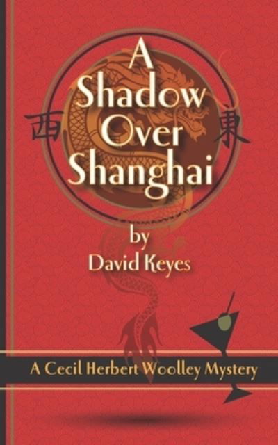 Cover for David Keyes · A Shadow Over Shanghai (Paperback Book) (2019)