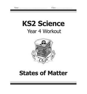 Cover for CGP Books · KS2 Science Year 4 Workout: States of Matter - CGP Year 4 Science (Pocketbok) (2014)