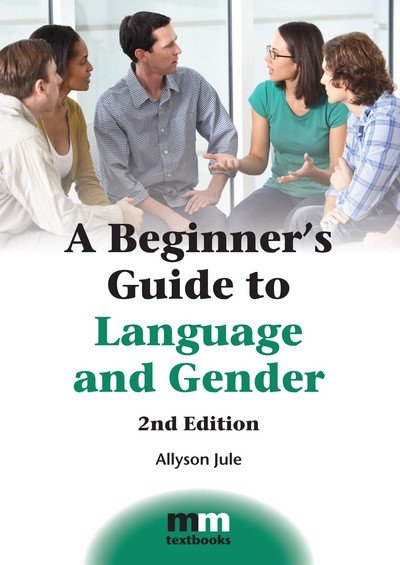 Cover for Allyson Jule · A Beginner's Guide to Language and Gender - MM Textbooks (Paperback Book) (2017)