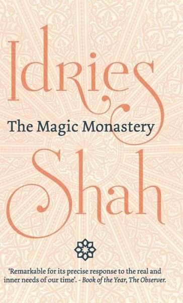 Cover for Idries Shah · The Magic Monastery (Hardcover bog) (2020)