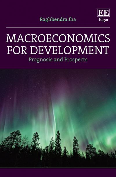 Cover for Raghbendra Jha · Macroeconomics for Development: Prognosis and Prospects (Hardcover Book) (2023)