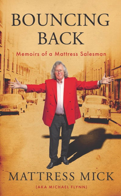 Cover for Michael Flynn · Bouncing Back: Memoirs of a Mattress Salesman (Paperback Book) (2025)