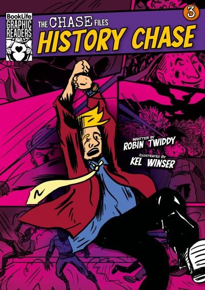 Robin Twiddy · The Chase Files 3: History Chase - BookLife Graphic Readers (Paperback Bog) (2024)