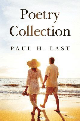 Cover for Paul H. Last · Poetry Collection (Paperback Book) (2025)