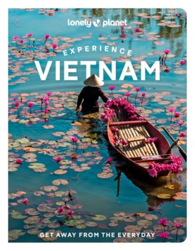 Cover for Lonely Planet · Lonely Planet Experience Vietnam - Travel Guide (Pocketbok) (2022)