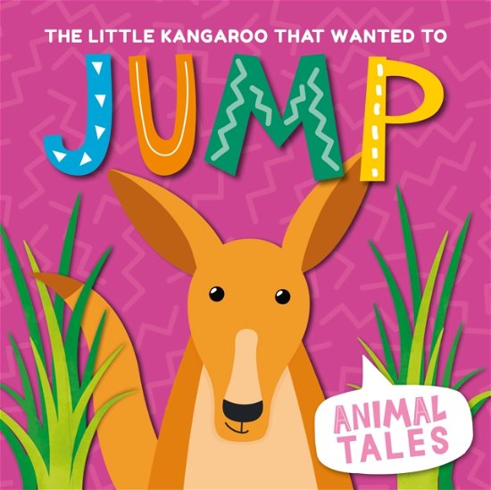 Cover for William Anthony · The Little Kangaroo that wanted to Jump - Animal Tales (Paperback Book) (2024)