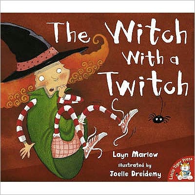 Cover for Layn Marlow · The Witch with a Twitch (Paperback Book) (2005)