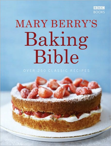 Cover for Mary Berry · Mary Berry's Baking Bible (Hardcover Book) (2009)