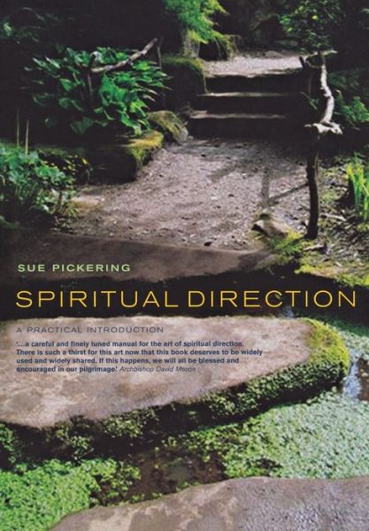 Cover for Sue Pickering · Spiritual Direction: A Practical Introduction (Paperback Book) (2008)