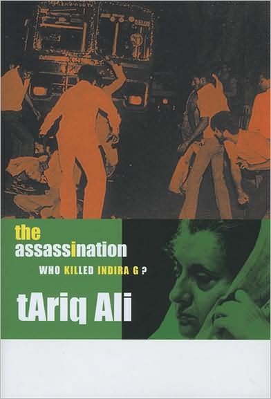 Cover for Tariq Ali · The Assassination - Who Killed Indira G? (Hardcover Book) (2008)