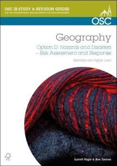 Cover for Garrett Nagle · IB Geography Option D- Hazards &amp; Disasters: Risk Assessment &amp; Response (Paperback Book) (2013)