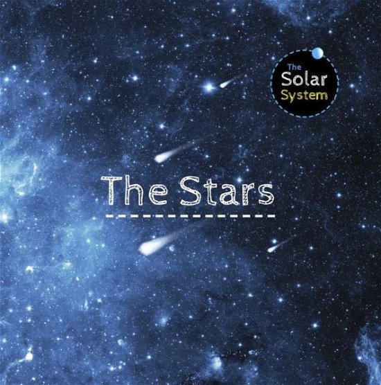 Cover for Gemma McMullen · The Stars - The Solar System (Innbunden bok) (2015)