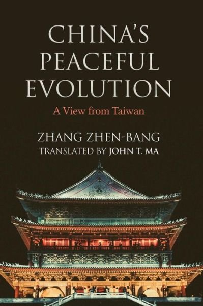 Cover for Zhen-Bang Zhang · China's Peaceful Evolution (Taschenbuch) (2005)