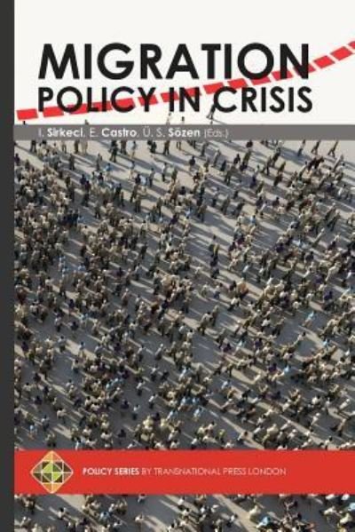 Cover for Ulku Sezgi Sozen · Migration Policy in Crisis (Taschenbuch) (2018)