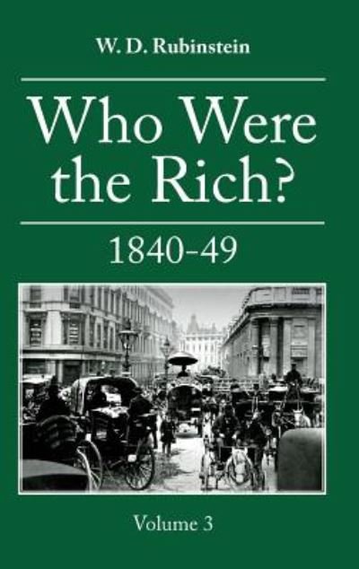Cover for Rubinstein · Who Were the Rich? (Book) (2017)