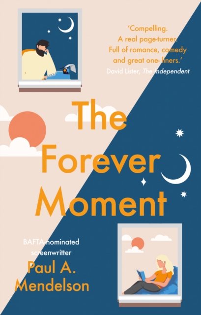 Cover for Paul A. Mendelson · The Forever Moment (Paperback Bog) (2023)