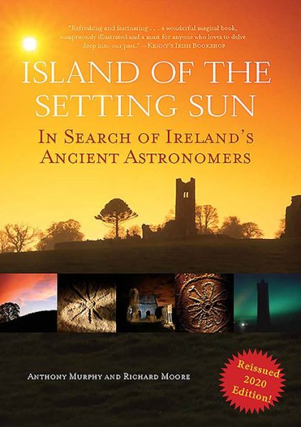 Cover for Anthony Murphy · Island of the Setting Sun: In Search of Ireland's Ancient Astronomers (Paperback Book) (2020)