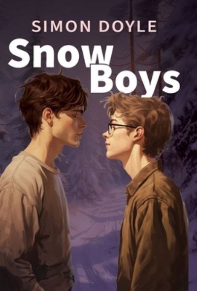 Cover for Simon Doyle · Snow Boys (Hardcover Book) (2023)