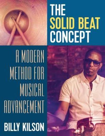 Cover for Billy Kilson · The Solid Beat Concept (Paperback Book) (2017)