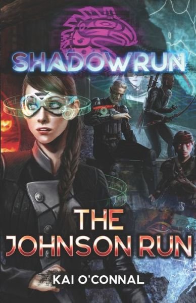 Cover for Kai O'Connal · Shadowrun (Paperback Book) (2019)