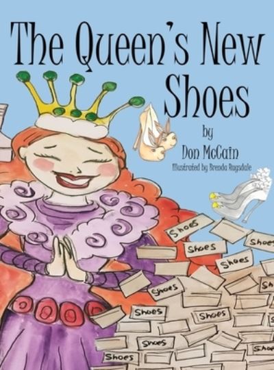 Cover for Don McCain · The Queen's New Shoes (Inbunden Bok) (2019)