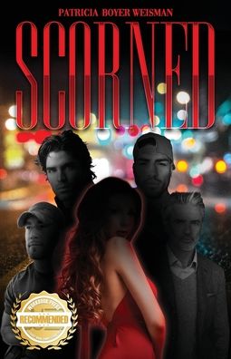 Scorned - Patricia Boyer - Books - Workbook Press - 9781952754852 - October 16, 2020