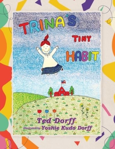 Cover for Ted Dorff · Trina's Tiny Habits (Book) (2023)