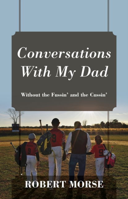 Cover for Robert Morse · Conversations With My Dad (Paperback Book) (2022)