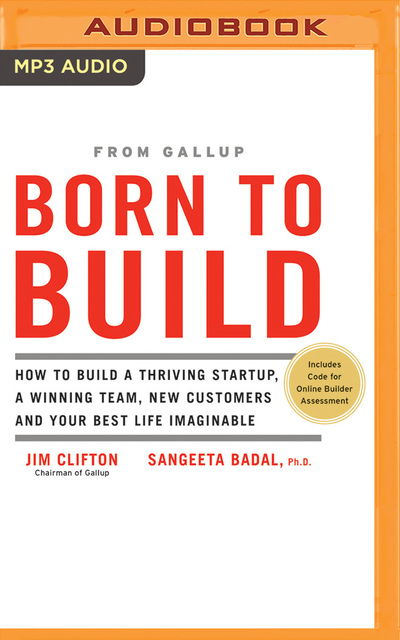 Born to Build - Jim Clifton - Audio Book - Brilliance Audio - 9781978622852 - May 8, 2018