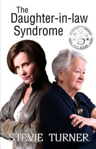 The Daughter-in-law Syndrome - Stevie Turner - Livros - Independently Published - 9781982959852 - 26 de maio de 2015