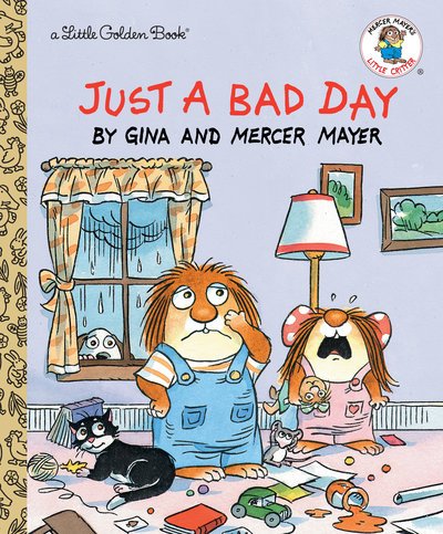 Cover for Mercer Mayer · Just a Bad Day - Little Golden Book (Hardcover Book) (2019)