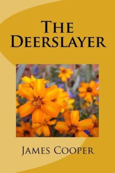 Cover for J F Cooper · The Deerslayer (Pocketbok) (2018)