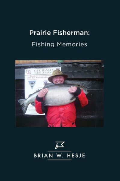 Cover for Brian W Hesje · Prairie Fisherman (Paperback Book) (2022)