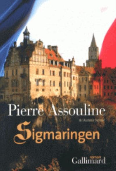 Cover for Pierre Assouline · Sigmaringen (MERCH) (2014)