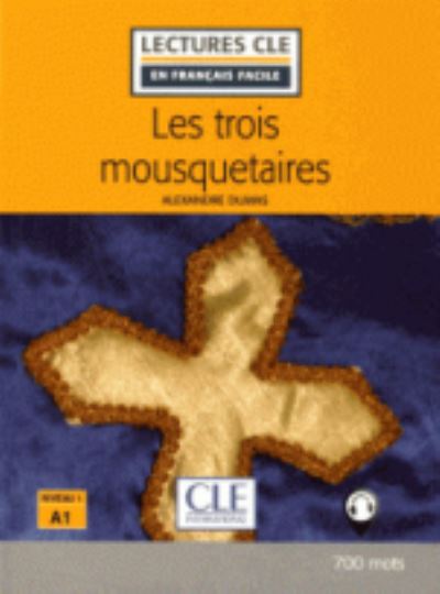 Cover for Alexandre Dumas · Les Trois Mousquetaires - Livre + audio online (Paperback Book) (2016)