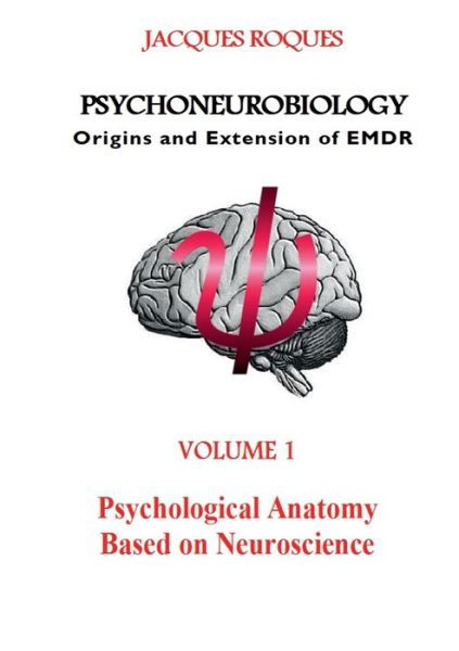 Cover for Roques · Psychoneurobiology Origins and e (Bog) (2015)