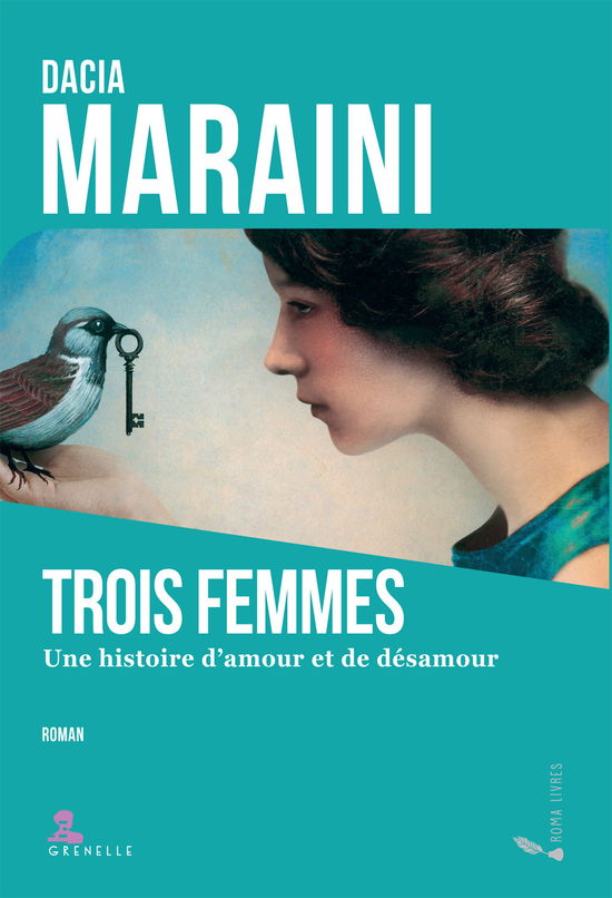 Cover for Dacia Maraini · Trois Femmes. Un Histoire D'amour Et De Desamour (Book)