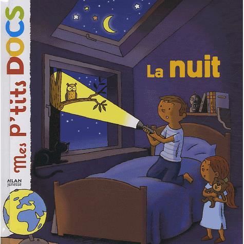 Cover for Stephanie Ledu · Mes p'tits docs / Mes docs animes: La nuit (Hardcover Book) (2007)