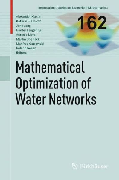 Cover for Alexander Martin · Mathematical Optimization of Water Networks - International Series of Numerical Mathematics (Pocketbok) [2012 edition] (2015)