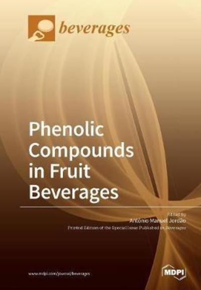 Cover for Antonio Manuel Jordao · Phenolic Compounds in Fruit Beverages (Paperback Book) (2018)