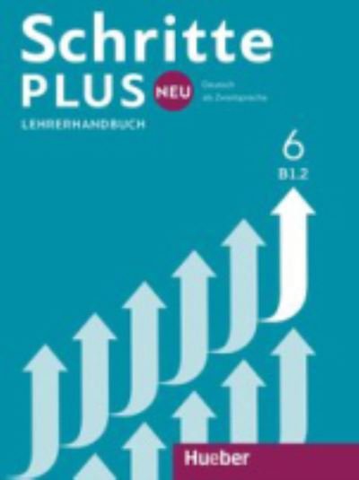 Cover for Susanne Kalender · Schritte Plus Neu - sechsbandige Ausgabe: Lehrerhandbuch B1.2 (Paperback Book) (2018)