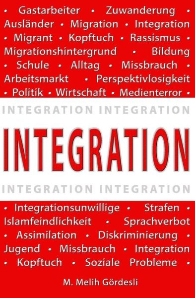 Cover for Melih Gordesli · Integration (Paperback Book) (2015)