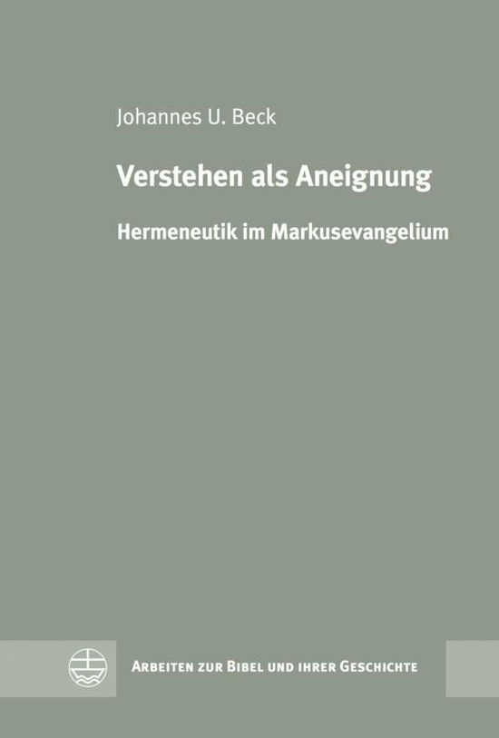 Cover for Beck · Verstehen als Aneignung (Buch) (2016)