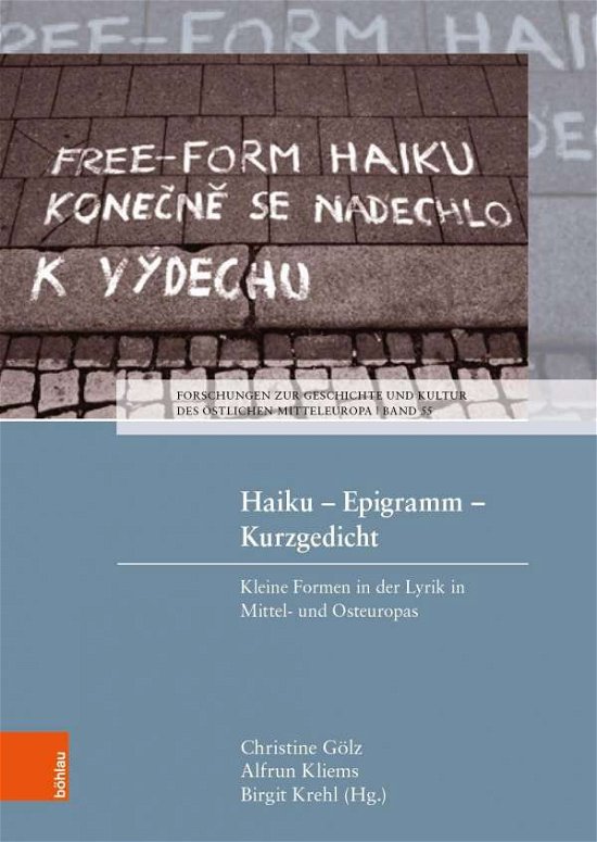 Cover for Haiku · Haiku -- Epigramm --Kurzgedicht: Kleine Formen in der Lyrik Mittel- und Osteuropas (Hardcover Book) (2021)