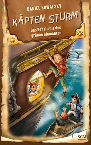 Cover for Daniel Kowalsky · KÃ¤pten Sturm - Das Geheimnis Des GrÃ¼nen Diamanten (Book)