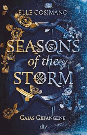 Cover for Elle Cosimano · Seasons of the Storm  Gaias Gefangene (Bok) (2022)
