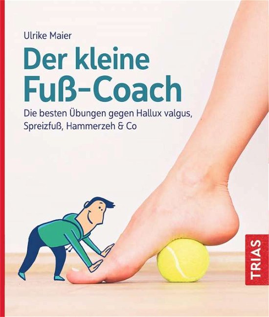 Cover for Maier · Der kleine Fuß-Coach (Bok)