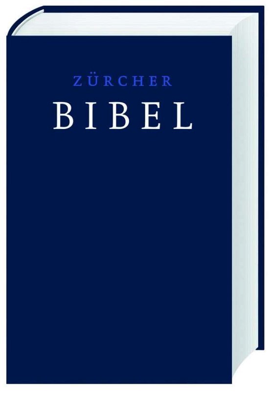 Cover for Deutsche Bibelges. · Zürcher Bibel - dunkelblau (Gebundenes Buch) (2012)
